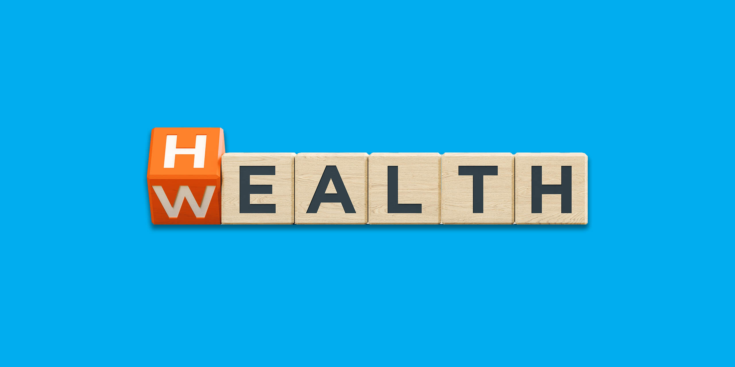 Wealth and Health written wood blocks