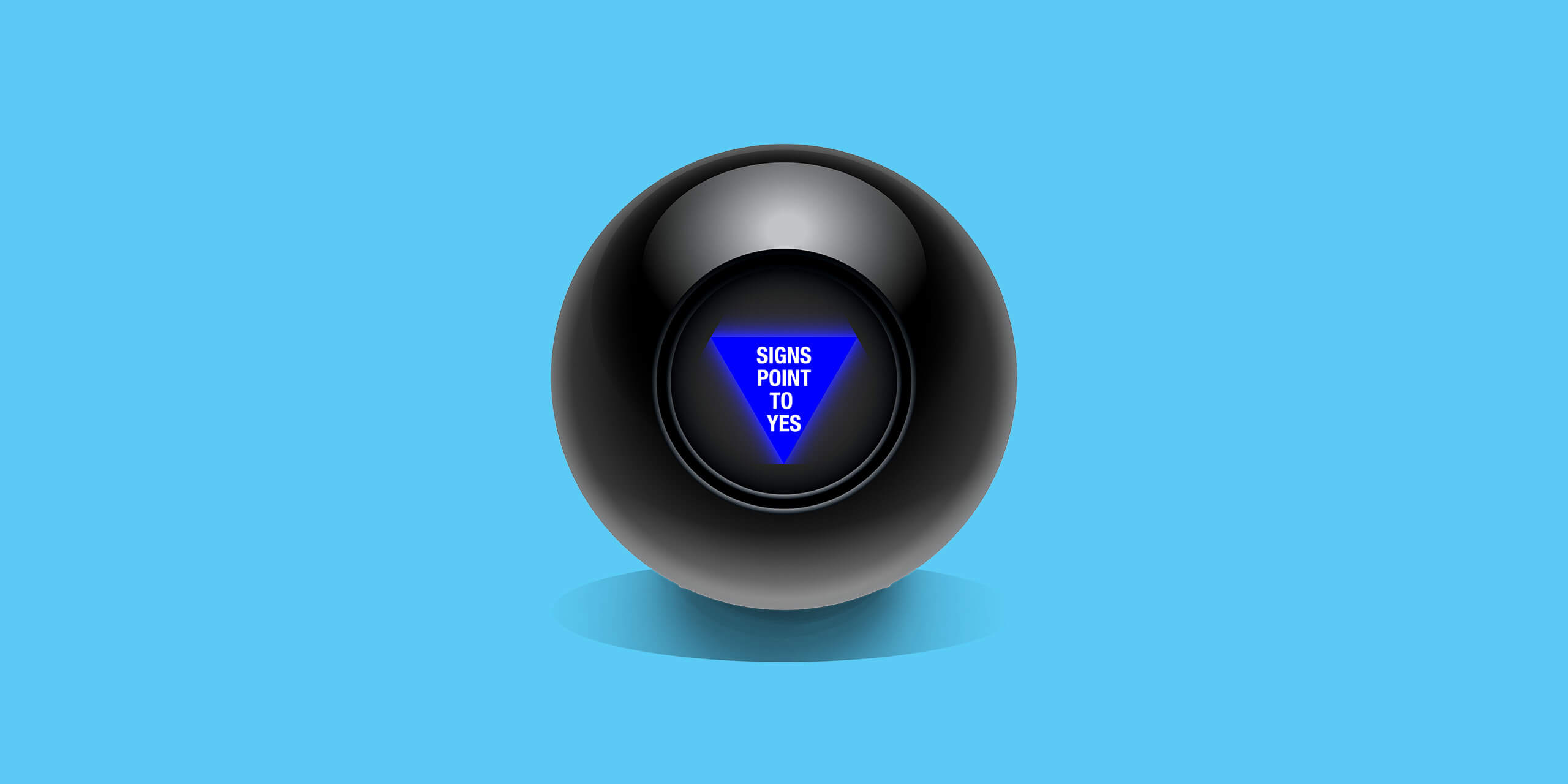 Magic 8 ball reading Signs Point to Yes